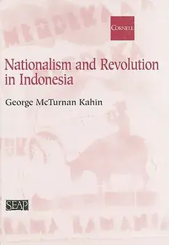 Nationalism and Revolution in Indonesia, Paperback/George McT Kahin
