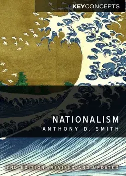 Nationalism. Theory, Ideology, History, Paperback/Anthony D. Smith