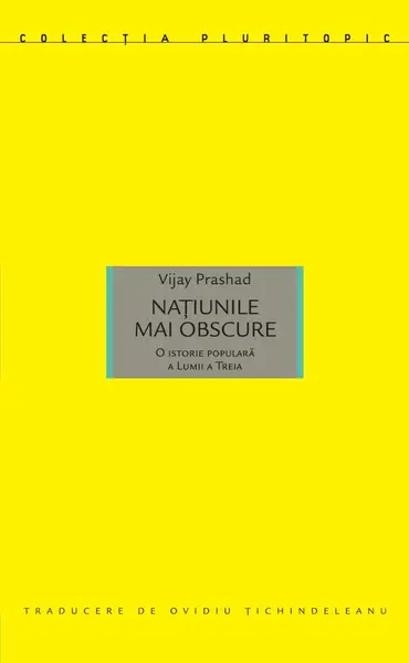 Natiunile mai obscure. O istorie mai populara a lumii a treia