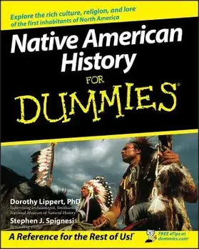 Native American History for Dummies, Paperback/Dorothy Lippert