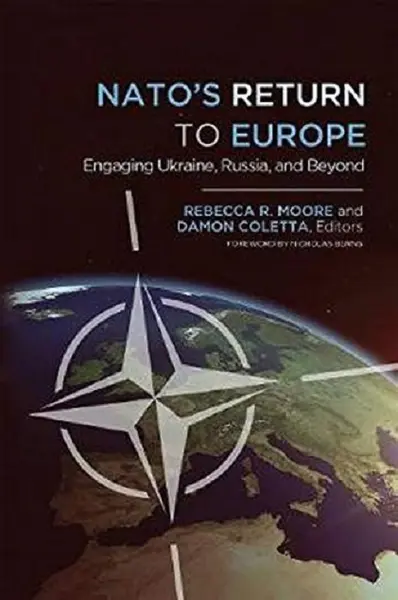 NATO's Return to Europe | Rebecca R Moore