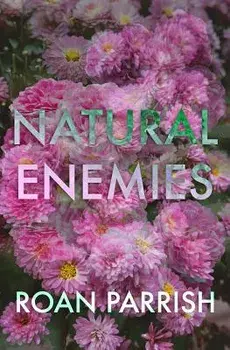 Natural Enemies, Paperback/Roan Parrish