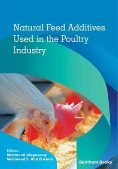 Natural Feed Additives Used in the Poultry Industry, Paperback/Mohamed E. Abd El-Hack