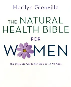 Natural Health Bible for Women, Hardback/Marilyn Glenville