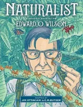 Naturalist. A Graphic Adaptation, Hardback/Jim Ottaviani