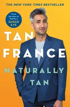 Naturally Tan: A Memoir, Paperback/Tan France
