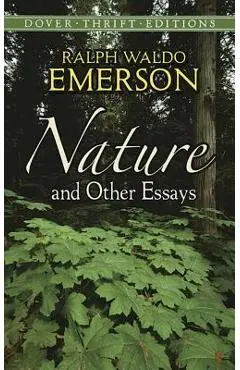 Nature and Other Essays - Ralph Waldo Emerson