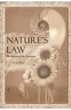 Nature's law: The secret of the universe (Elliott Wave) - Ralph Nelson Elliott