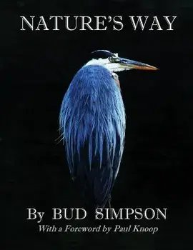 Nature's Way: The Great Blue Heron, Paperback/Bud Simpson