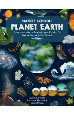 Nature School: Planet Earth - Lauren|hathaway Giordano