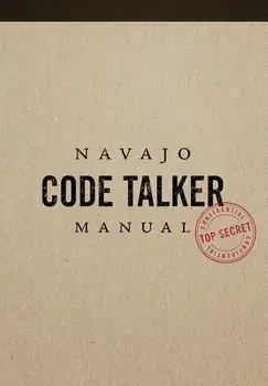 Navajo Code Talker Manual, Hardcover/Gabriel Schute
