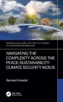 Navigating the Complexity Across the Peace–Sustainability–Climate Security Nexus, Hardback/***