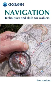 Navigation. Techniques and skills for walkers, Paperback/Pete Hawkins