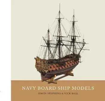Navy Board Ship Models, Hardback/Nick Ball