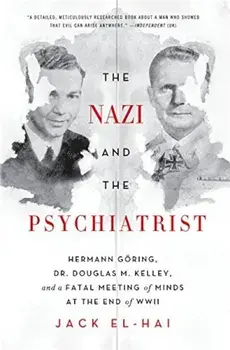 Nazi and the Psychiatrist, Paperback/Jack El-Hai