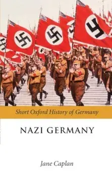 Nazi Germany, Paperback/Jane Caplan