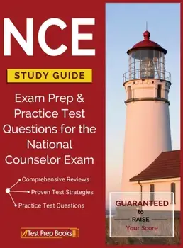 NCE Study Guide: Exam Prep & Practice Test Questions for the National Counselor Exam, Hardcover/Test Prep Books