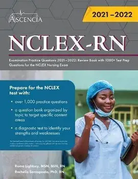 NCLEX-RN Examination Practice Questions 2021-2022: Review Book with 1000+ Test Prep Questions for the NCLEX Nursing Exam, Paperback/Falgout