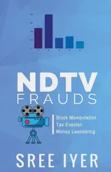 NDTV Frauds, Paperback/Sree Iyer