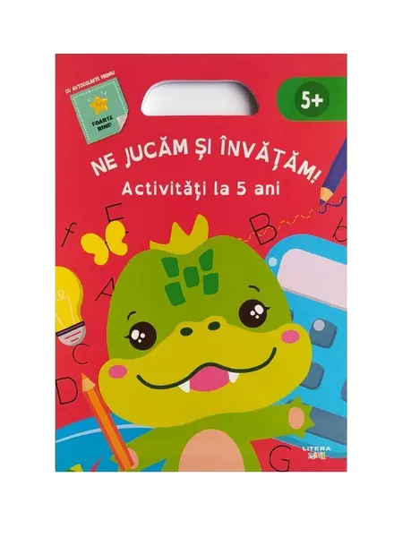 Ne jucam si invatam. Activitati la 5 ani