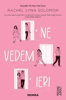 Ne vedem ieri/Rachel Lynn Solomon
