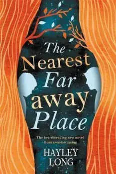 Nearest Faraway Place, Paperback/Hayley Long