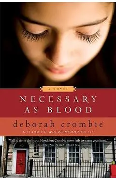 Necessary as Blood - Deborah Crombie