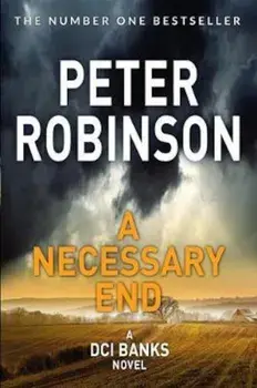 Necessary End, Paperback/Peter Robinson