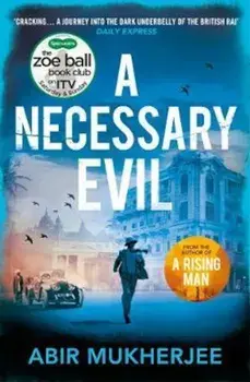 Necessary Evil, Paperback/Abir Mukherjee