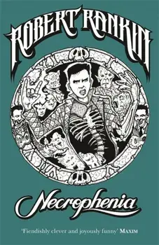 Necrophenia, Paperback/Robert Rankin