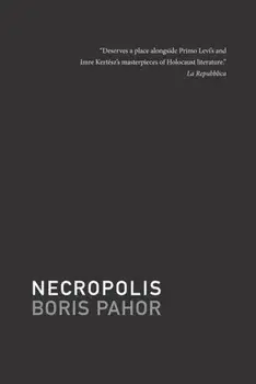 Necropolis, Paperback/Boris Pahor