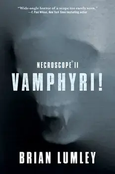 Necroscope II: Vamphyri!, Paperback/Brian Lumley