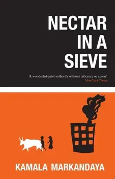 Nectar In A Sieve, Paperback/Kamala Markandaya