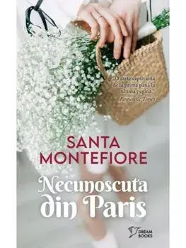 Necunoscuta din Paris/Santa Montefiore