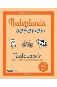Nederlands oefenen: Taalpuzzels met 1000 basiswoorden - Peter Schoenaerts
