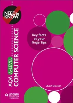 Need to Know: AQA A-level Computer Science, Paperback/Stuart Davison