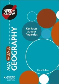 Need to Know: AQA A-level Geography, Paperback/David Redfern