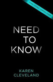 Need To Know, Paperback/Karen Cleveland