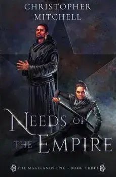 Needs of the Empire, Paperback/Christopher Mitchell