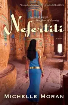 Nefertiti, Paperback/Michelle Moran