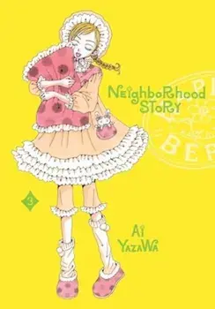 Neighborhood Story, Vol. 3, Paperback/Ai Yazawa