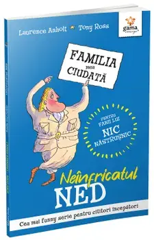 Neinfricatul Ned/Laurence Anholt