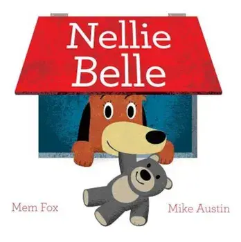 Nellie Belle, Hardcover/Mem Fox