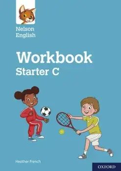 Nelson English: Starter Level Workbook C/Heather French