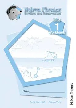 Nelson Phonics Spelling and Handwriting Blue Workbooks 1 (10)/Anita Warwick