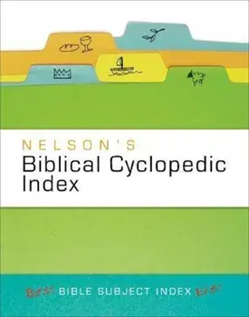 Nelson's Biblical Cyclopedic Index, Paperback/Thomas Nelson