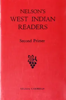 Nelson's West Indian Readers Second Primer, Spiral Bound/J O Cutteridge