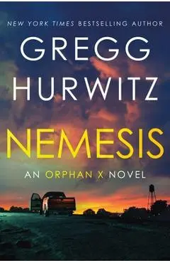 Nemesis: An Orphan X Novel - Gregg Hurwitz