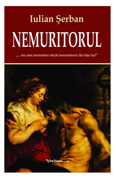Nemuritorul | Iulian Serban
