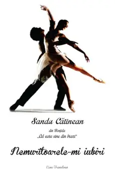 Nemutitoarele-mi iubiri/Sandu Catinean